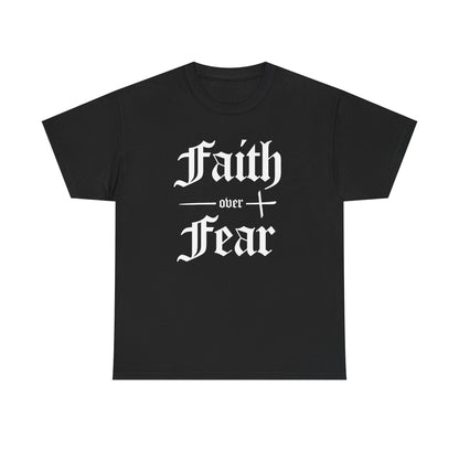 Faith Over Fear Heavyweight Tee