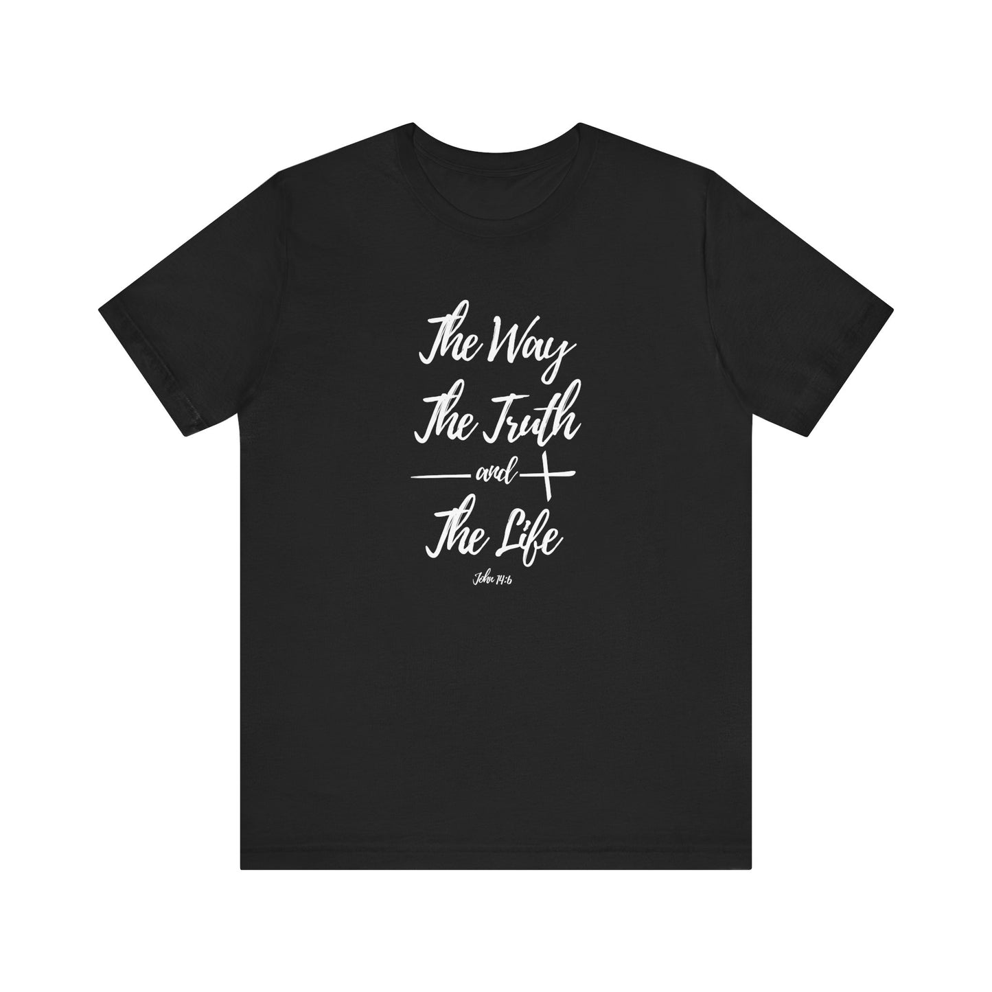 John 14:6 Womens T-Shirt